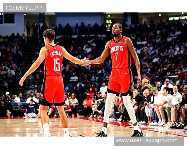 火箭重用策略显成效谢泼德第四节未登场内外结合提升进攻潜力